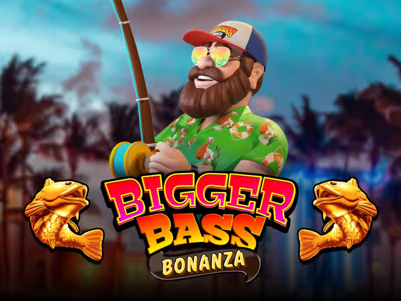 Bigger Bass Bonanza™