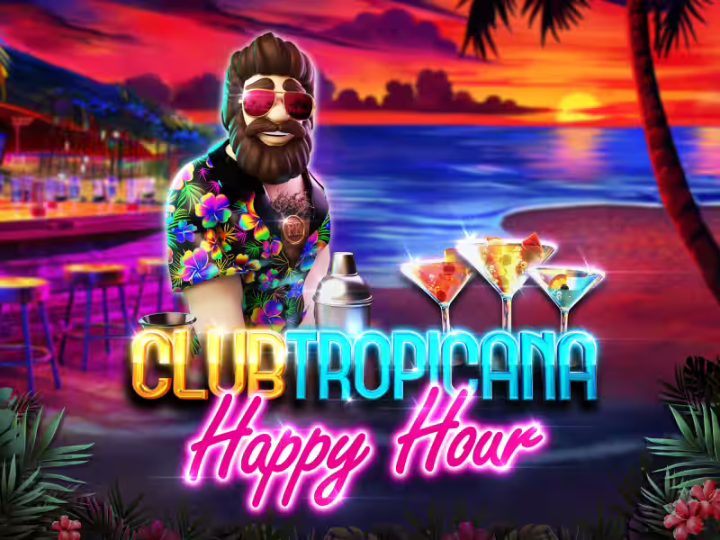 Club Tropicana - Happy Hour