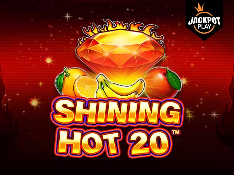 Shining Hot 20 Jackpot play