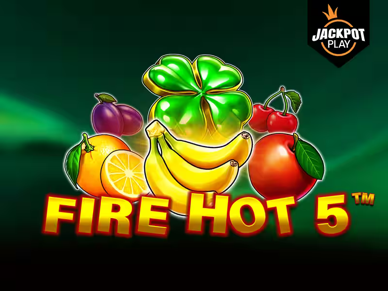 Fire Hot 5 Jackpot Play